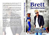 Brett Aerobicizes